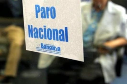 Bancarios tambi&eacute;n se suman al paro nacional del pr&oacute;ximo jueves 